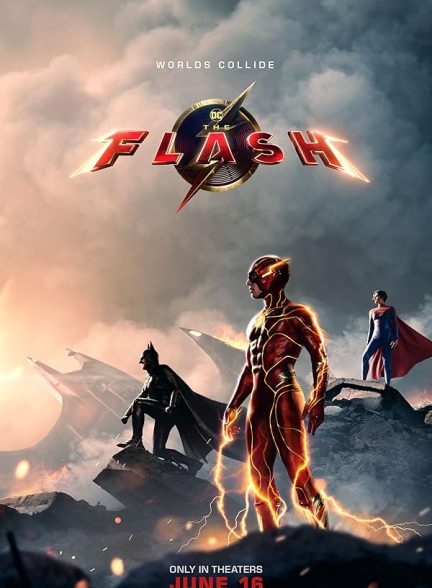 دانلود فیلم فلش The Flash 2023 با زیرنویس و دوبله
